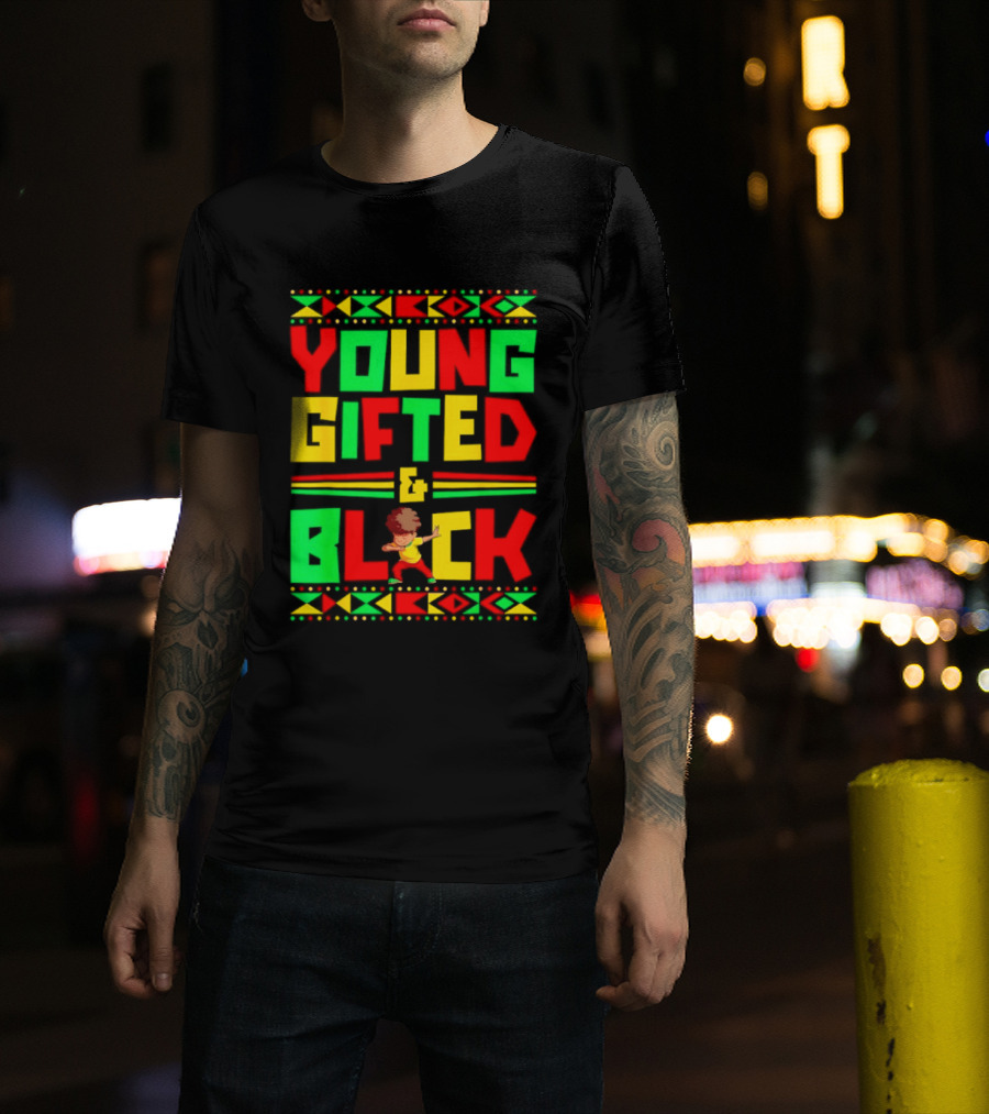 Young Gifted And Black African T-Shirt