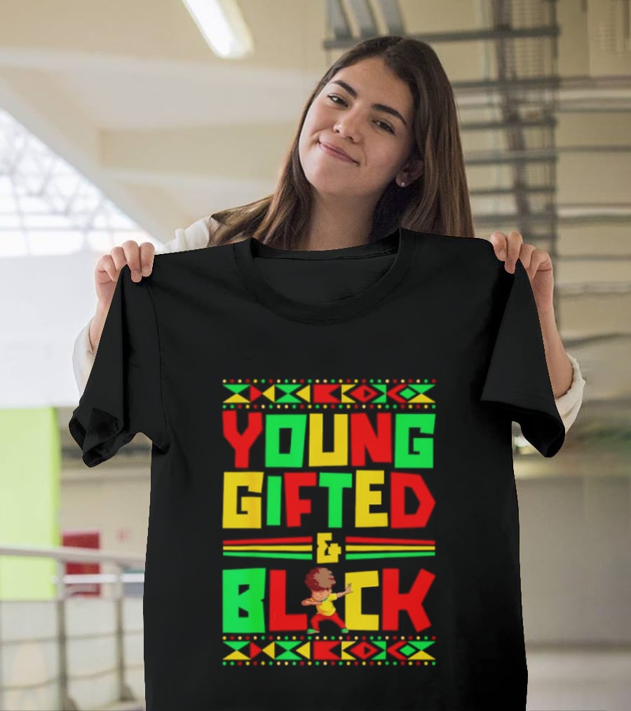 Young Gifted And Black African T-Shirt