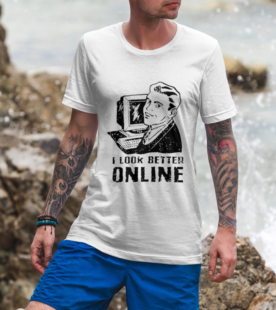I Look Better Online Vintage Computer Man Retro Humor T-Shirt