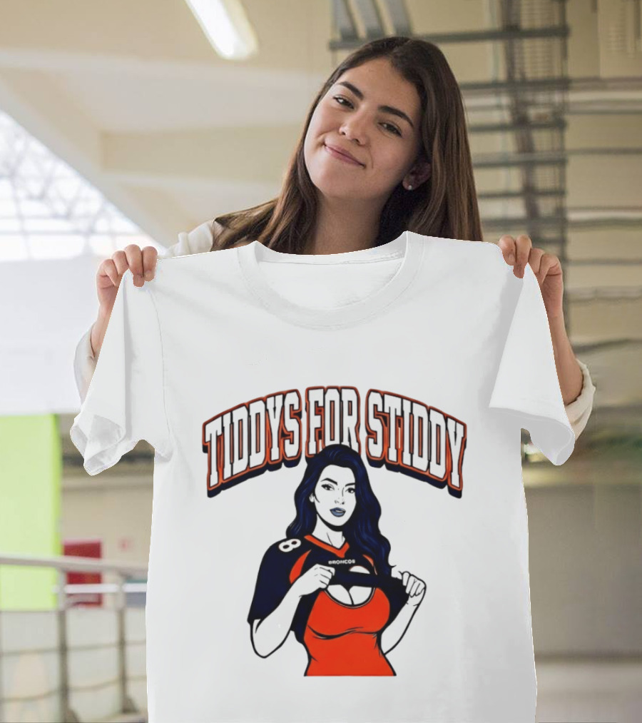 Tiddys for Stiddy Broncos Fan Apparel Denver Football T-Shirt