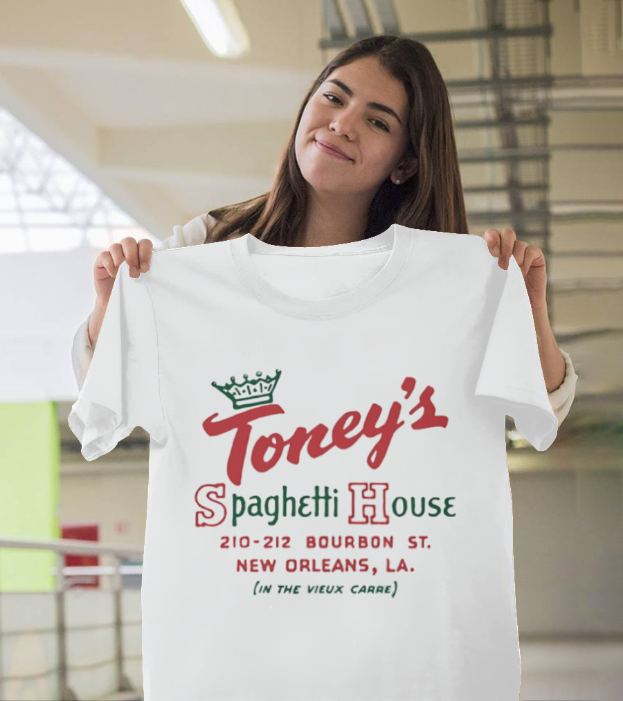 Toney's Spaghetti House 210 212 Bourbon St New Orleans The Vieux Carre T-Shirt