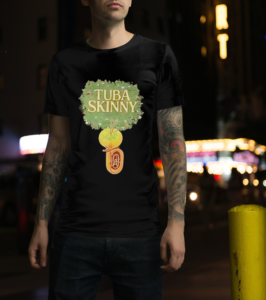 Tuba Skinny Tree And Tuba T-Shirt