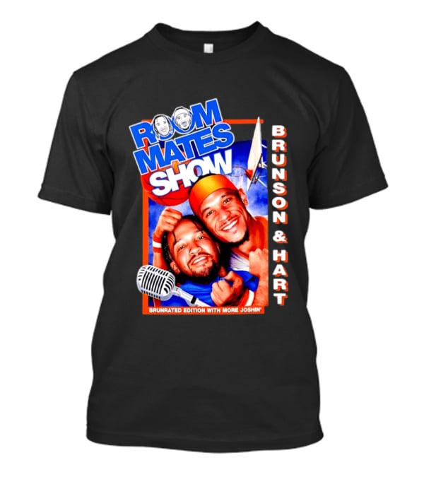 Roommates Show Brunson & Hart Brunrated Edition With More Joshin' New York Knicks T-Shirt