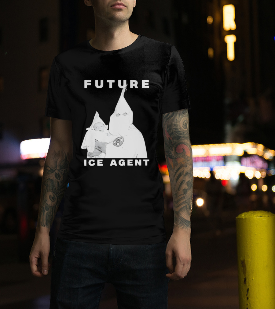 Ku Klux Klan Holding Baby Future ICE Agent T-Shirt