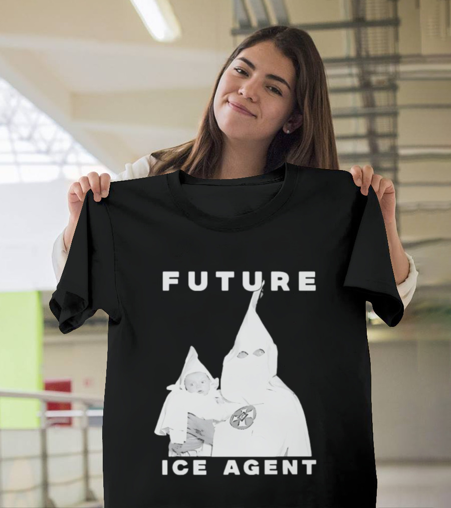 Ku Klux Klan holding baby future ICE agent T-Shirt