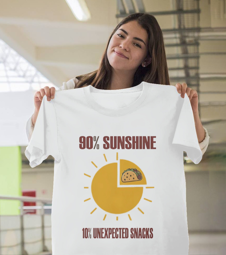 90 Percent Sunshine 10 Percent Unexpected Snacks Tacos Pie Chart T-Shirt