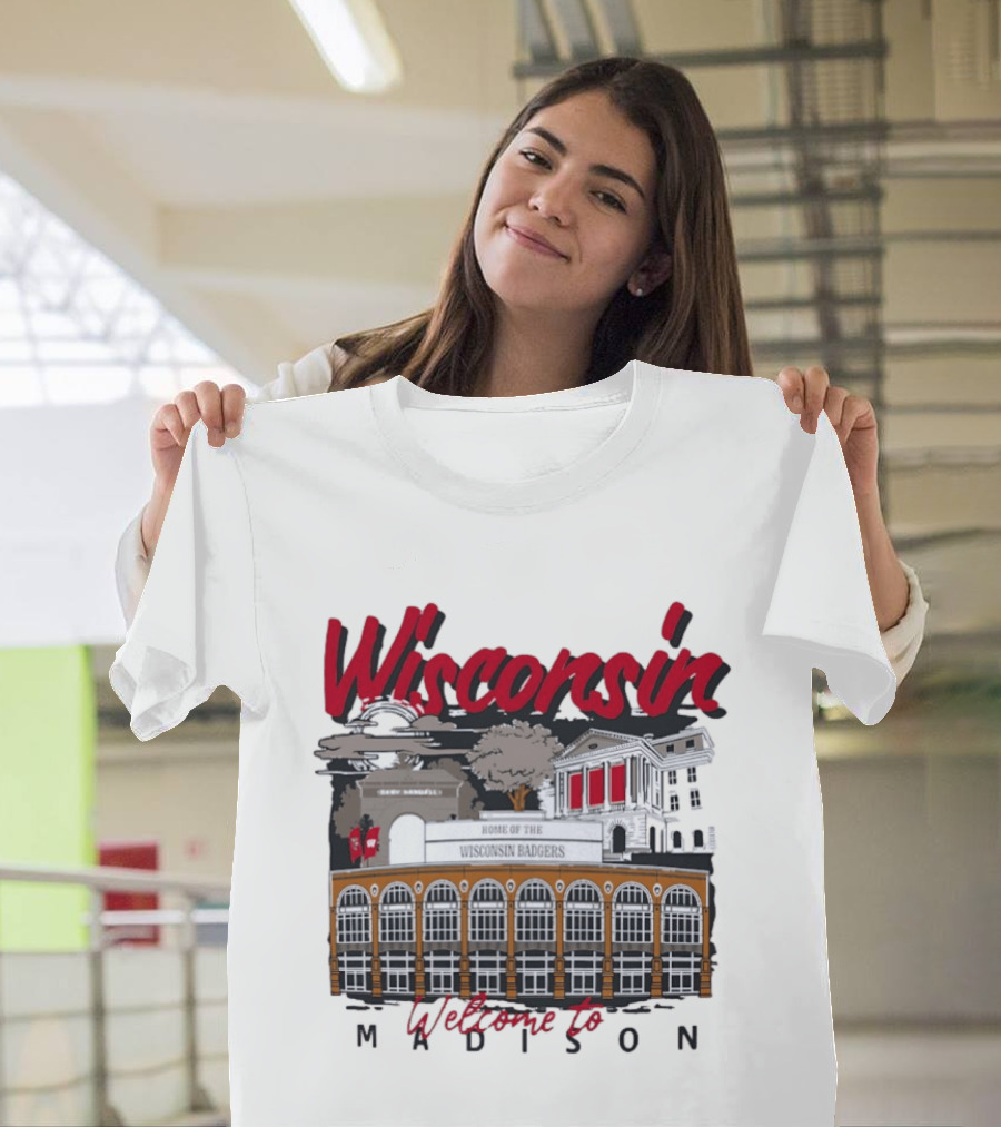 Wisconsin Badgers Home Welcome To Madison T-Shirt