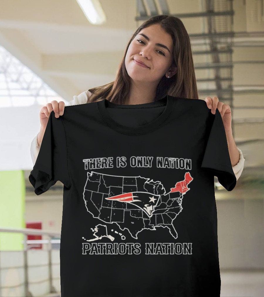New England Patriots There Is Only Nation Patriots Nation Map T-Shirt