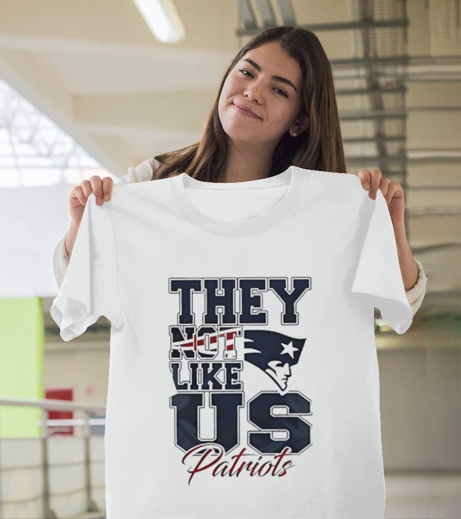 They Not Like Us Patriots T-Shirt