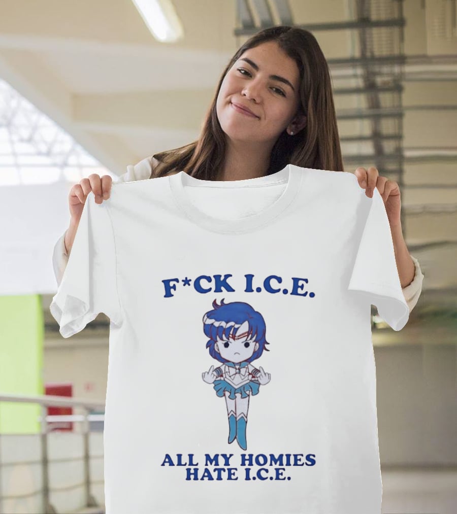 F*ck I.C.E. All My Homies Hate I.C.E. Sailor Mercury Middle Fingers T-Shirt