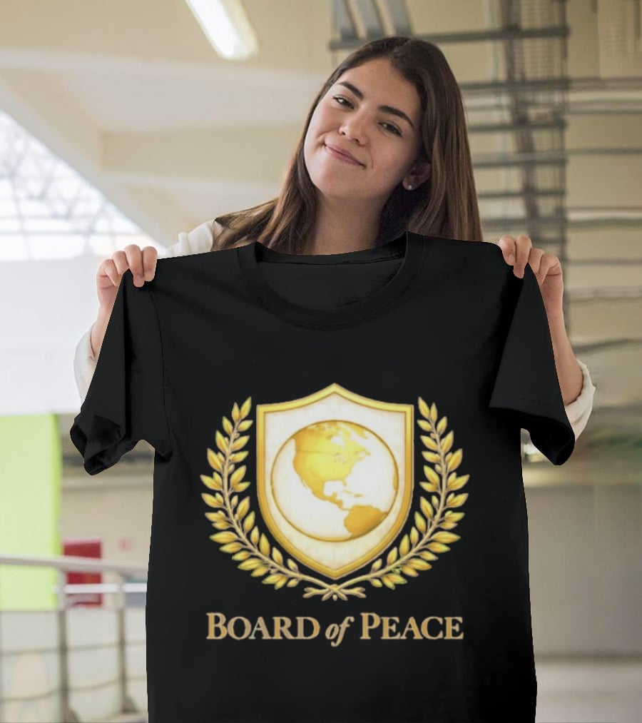 Board Of Peace Gold World Shield And Laurel T-Shirt