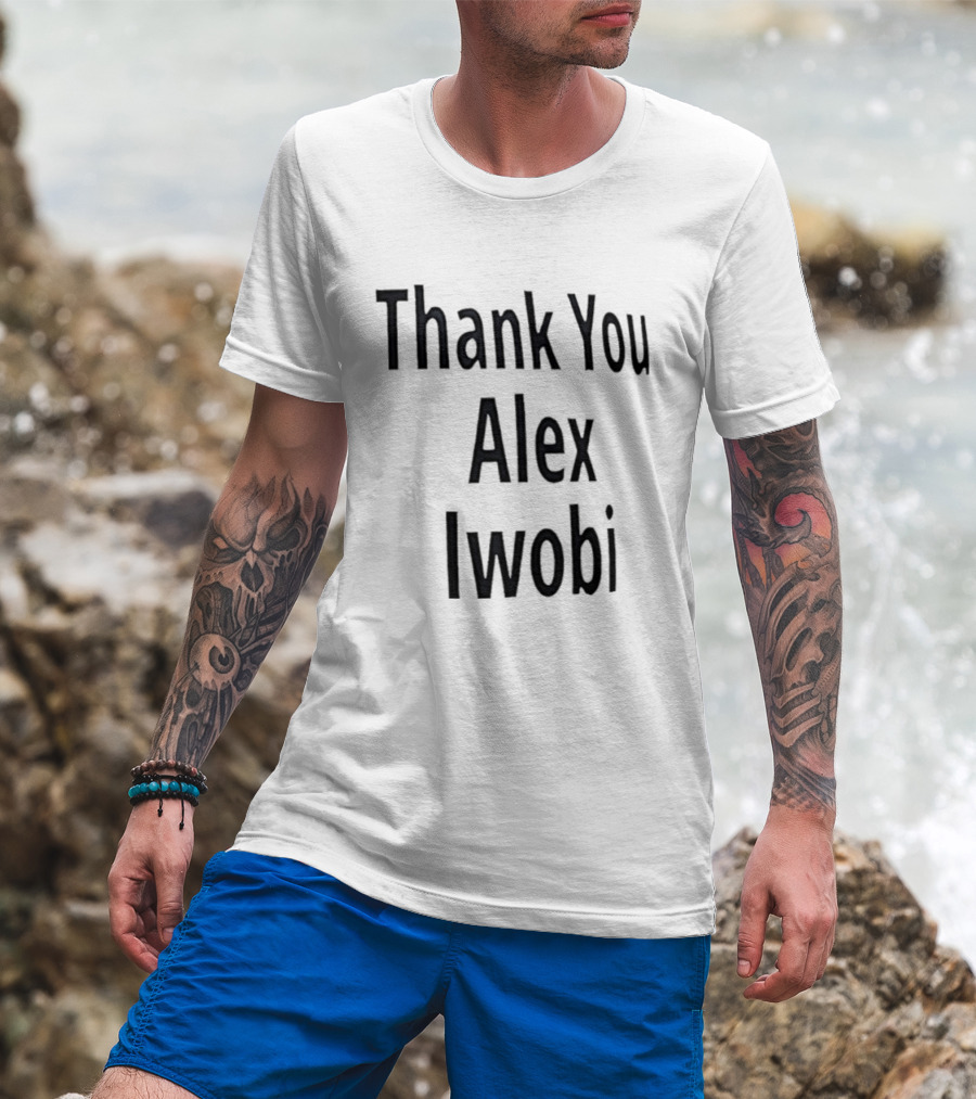 Thank You Alex Iwobi Gabriel Jesus T-Shirt