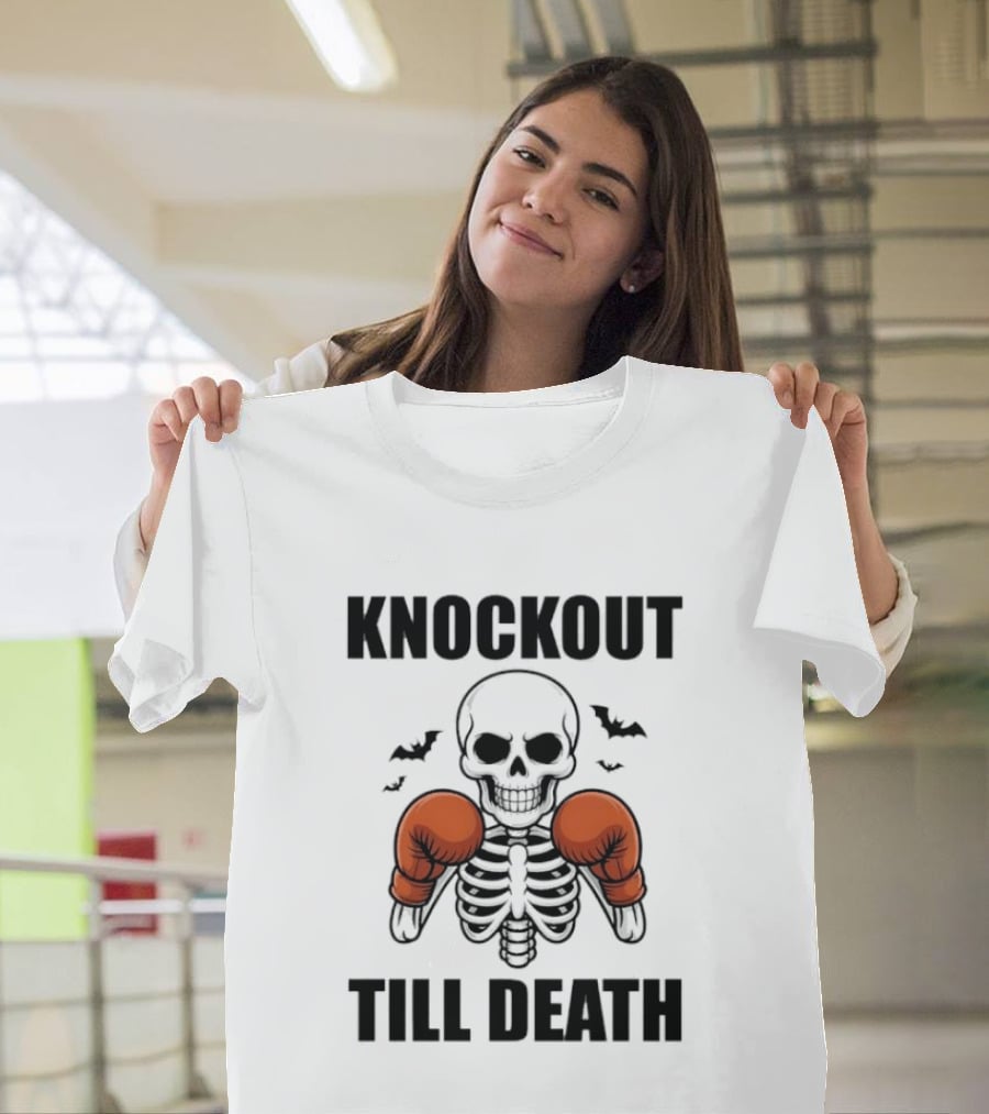 Knockout Till Death Skeleton With Boxing Gloves And Bats T-Shirt