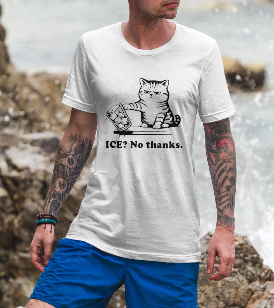 ICE No Thanks Angry Cat With Tipped Ice Glass T-Shirt