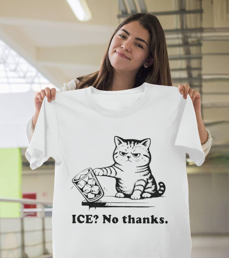 ICE No Thanks Angry Cat With Tipped Ice Glass T-Shirt