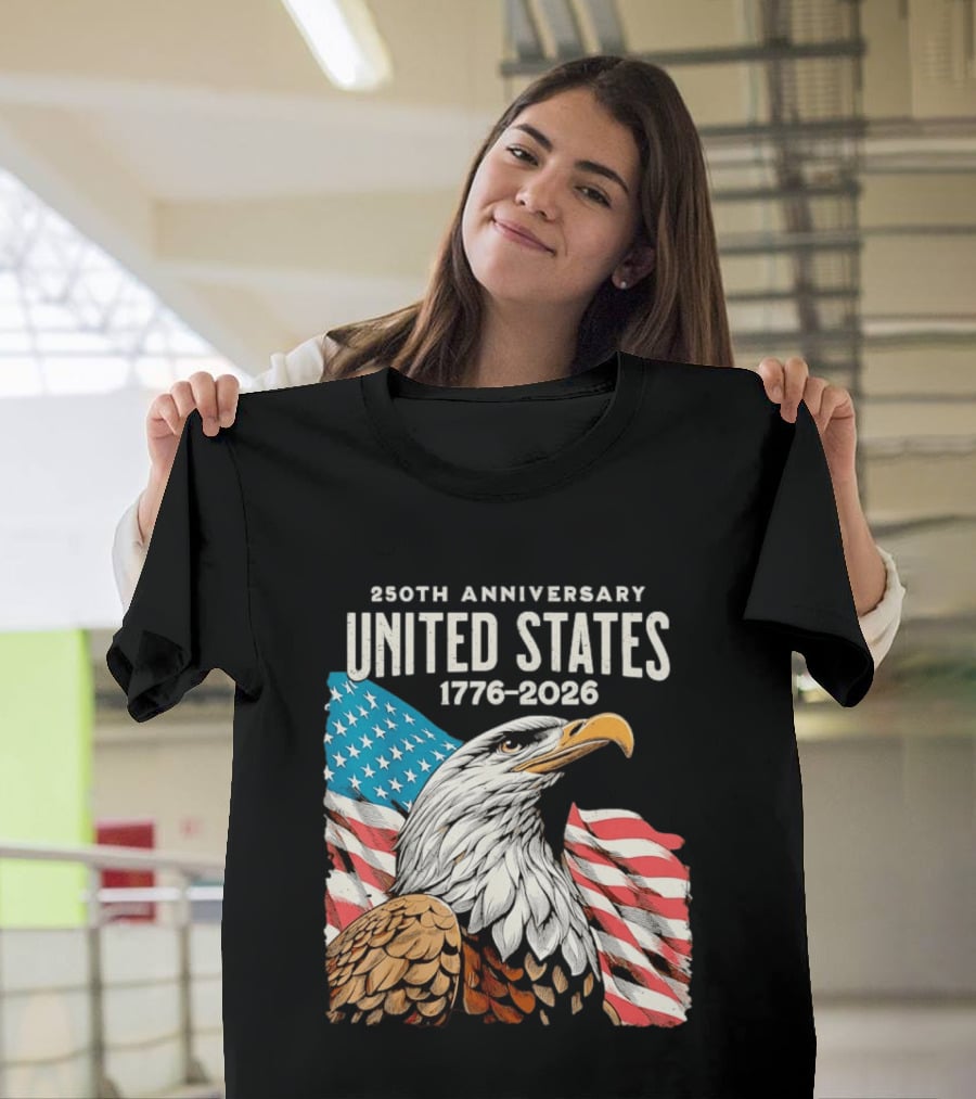 250th Anniversary United States 1776 2026 Bald Eagle And American Flag T-Shirt