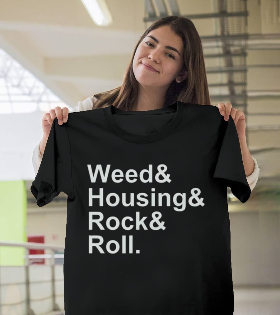 Weed Housing Rock Roll Ampersand T-Shirt