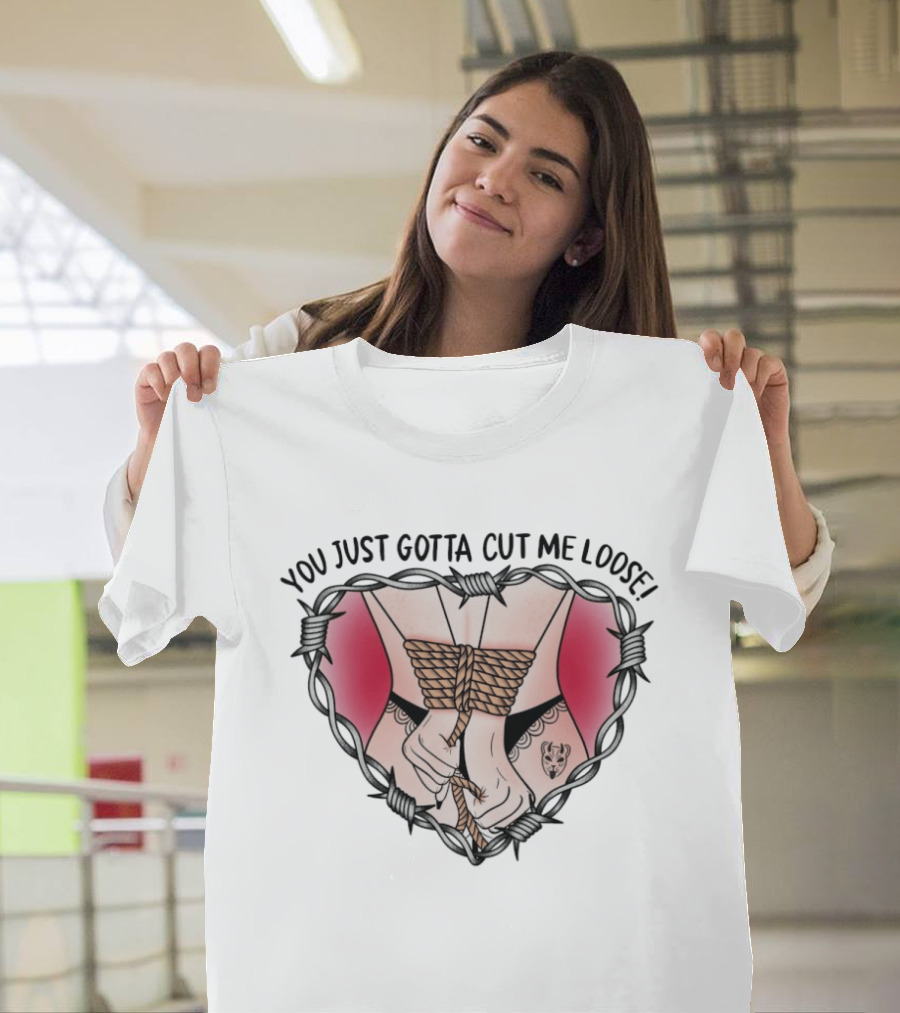 The Home Team You Just Gotta Cut Me Loose Bound Hands And Barbed Heart T-Shirt