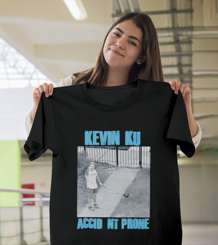 Kevin Ku Accident Prone The Worst Pupper T-Shirt