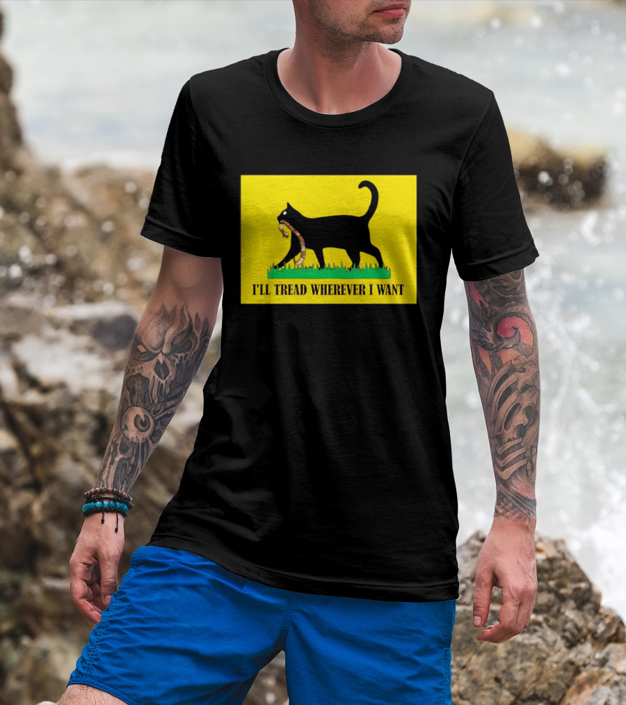 Black Cat I'll Tread Wherever I Want Gadsden T-Shirt