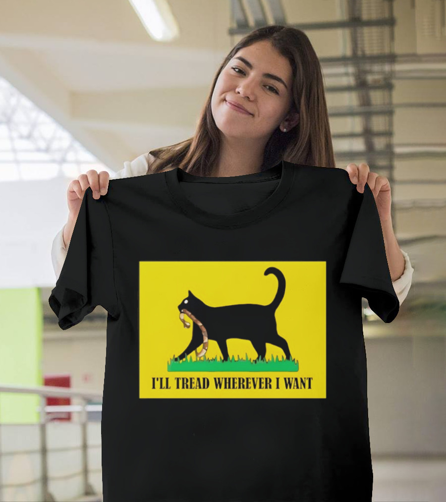Black Cat I'll Tread Wherever I Want Gadsden T-Shirt