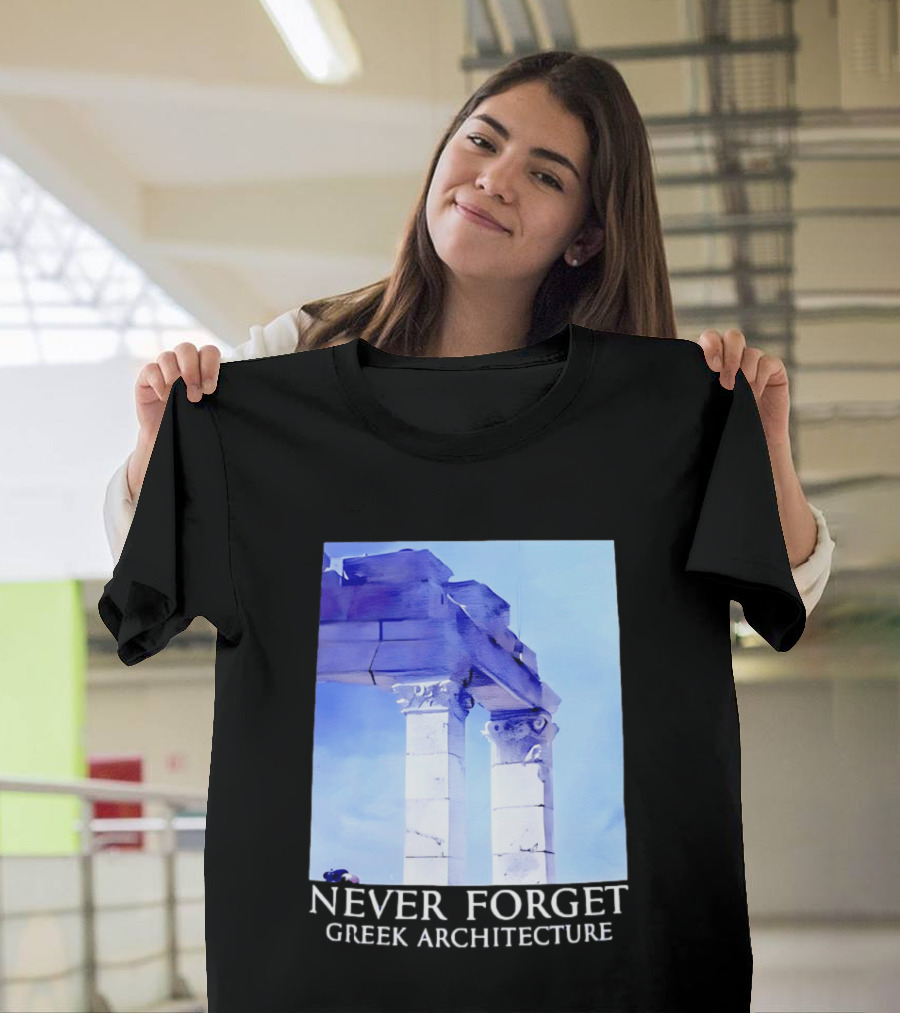 Never Forget Greek Architecture Two Columns T-Shirt