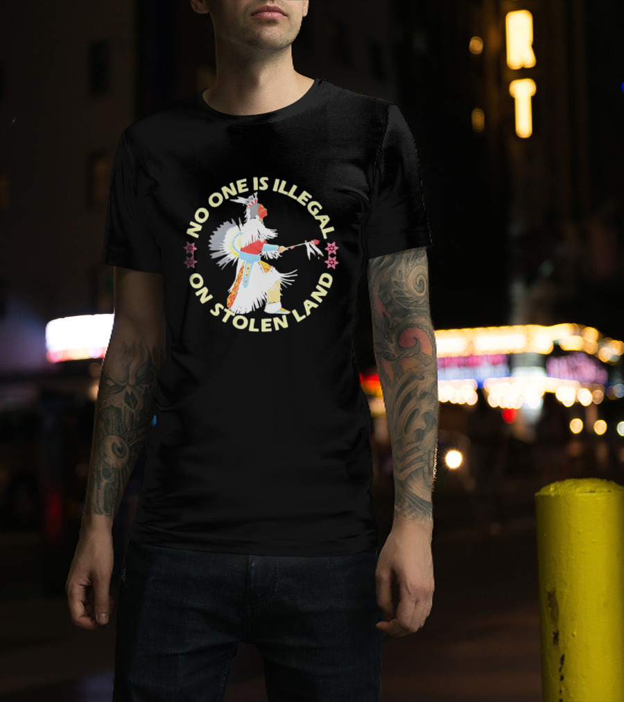 No One Is Illegal On Stolen Land Native American Dancer Floral Circle T-Shirt