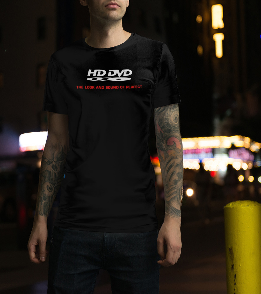 HD DVD The Look And Sound Of Perfect Retro Format Revival T-Shirt