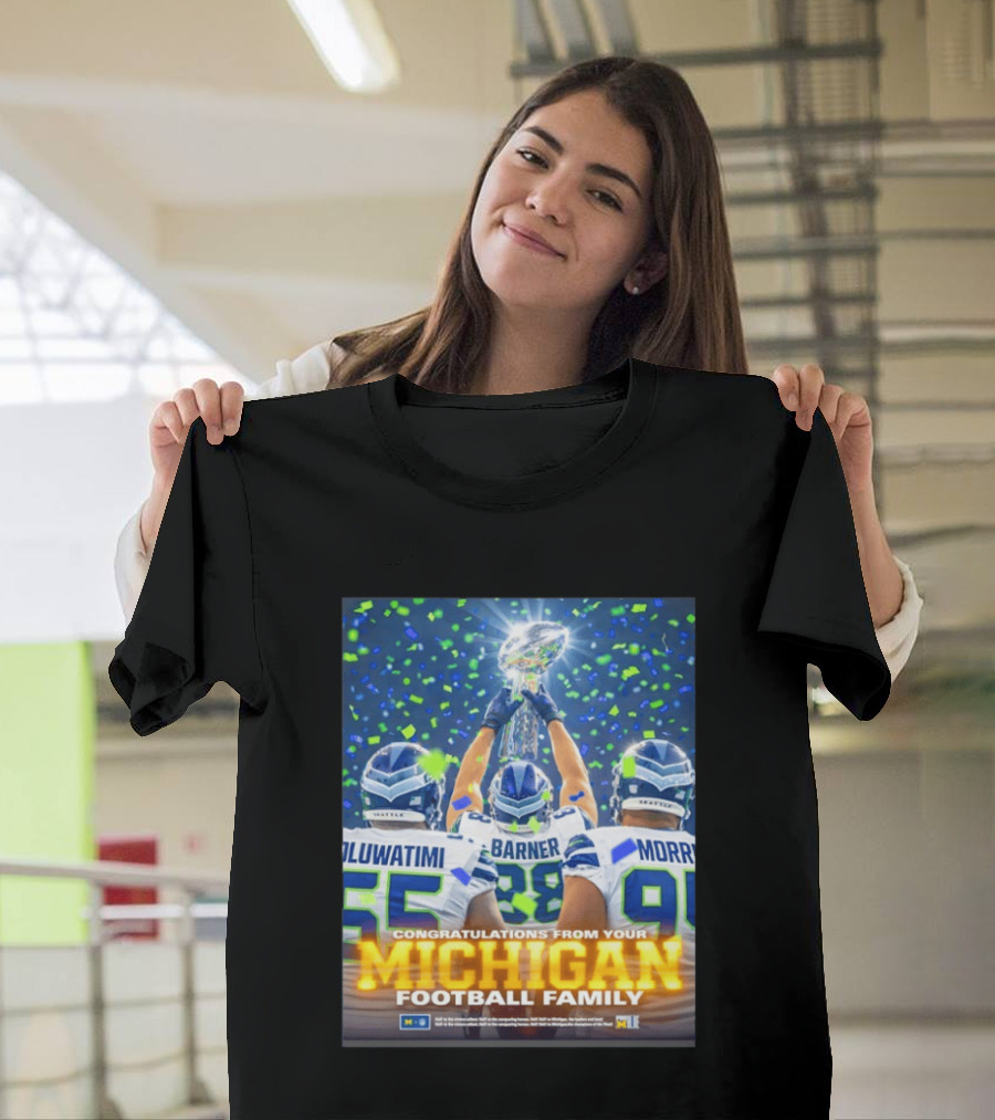 Congratulations Oluwatimi Barner Morr Seattle Seahawks Trophy From Your Michigan Football Family T-Shirt