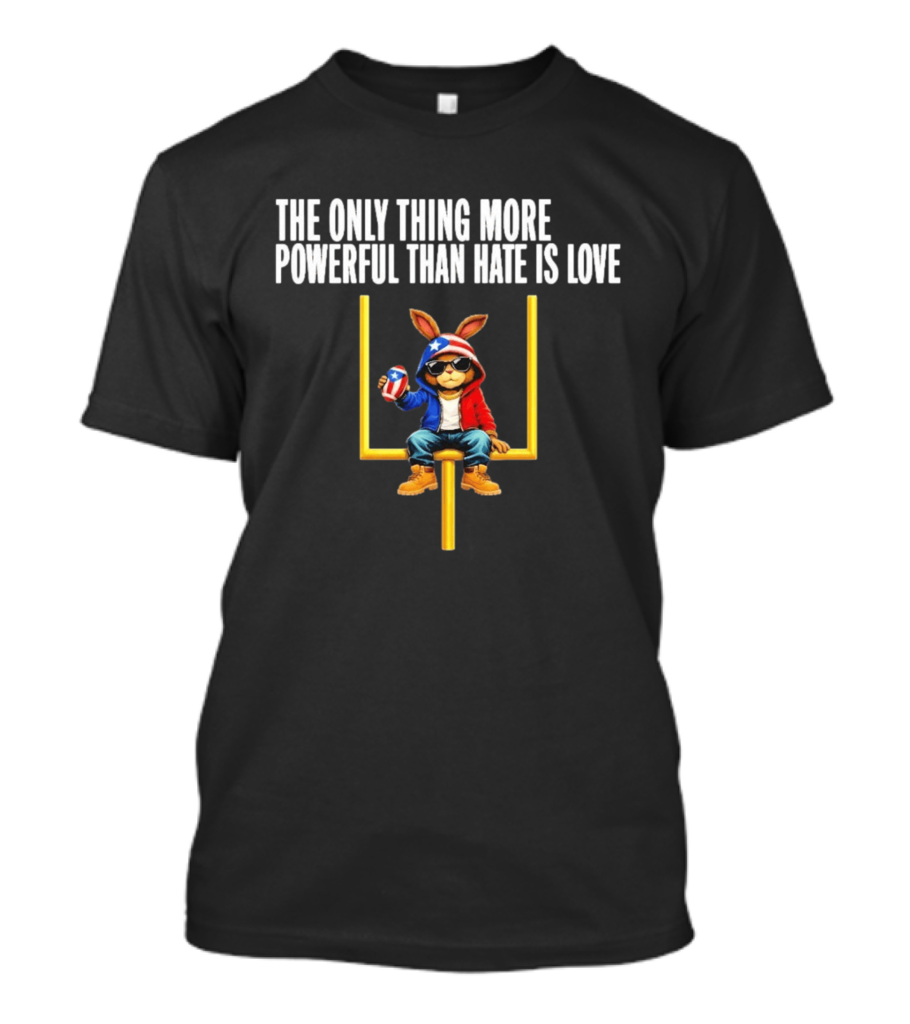 The Only Thing More Powerful Than Hate Is Love Puerto Rico Flag Bunny Social Justice T-Shirt