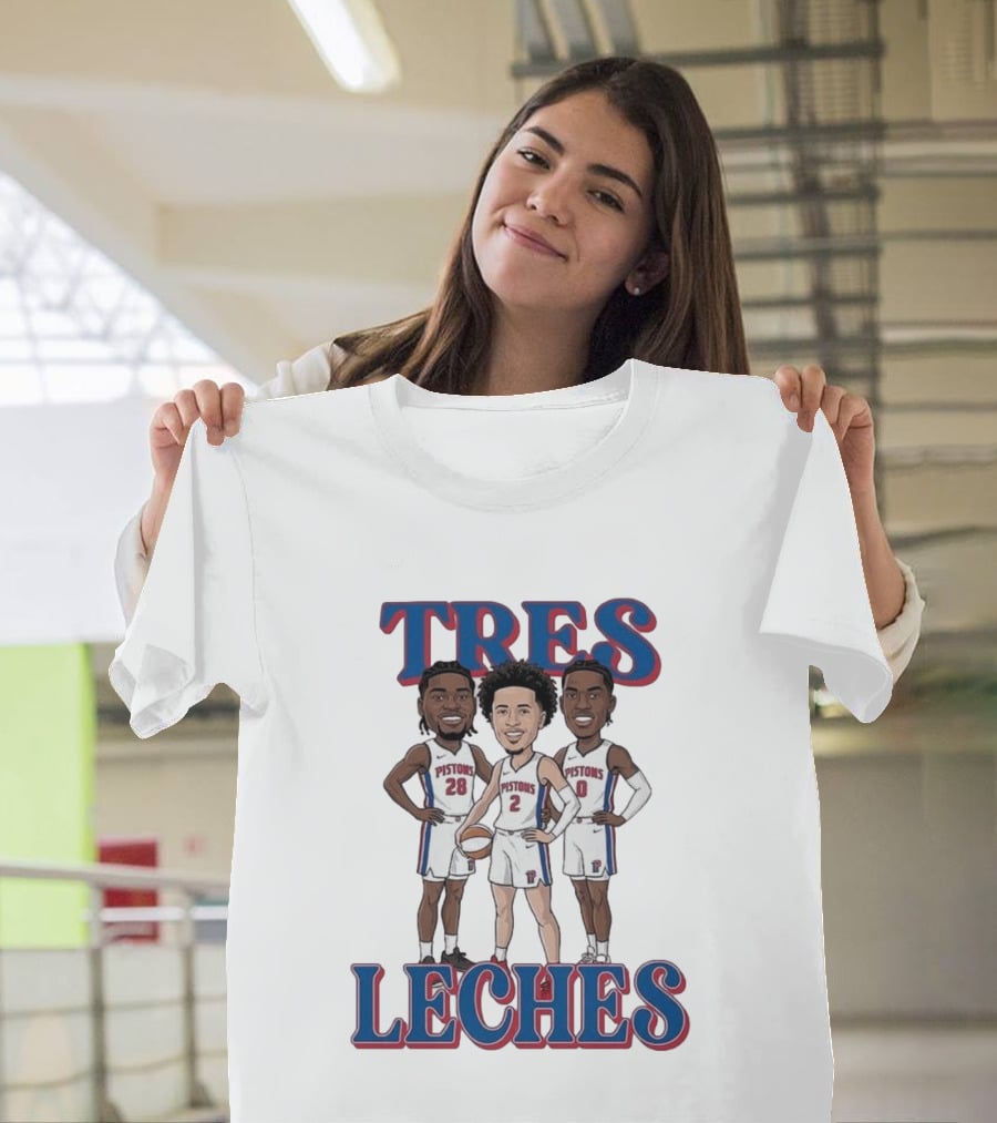 Tres Leches Detroit Pistons Isaiah Stewart Jalen Duren Cade Cunningham Team 28 2 0 T-Shirt