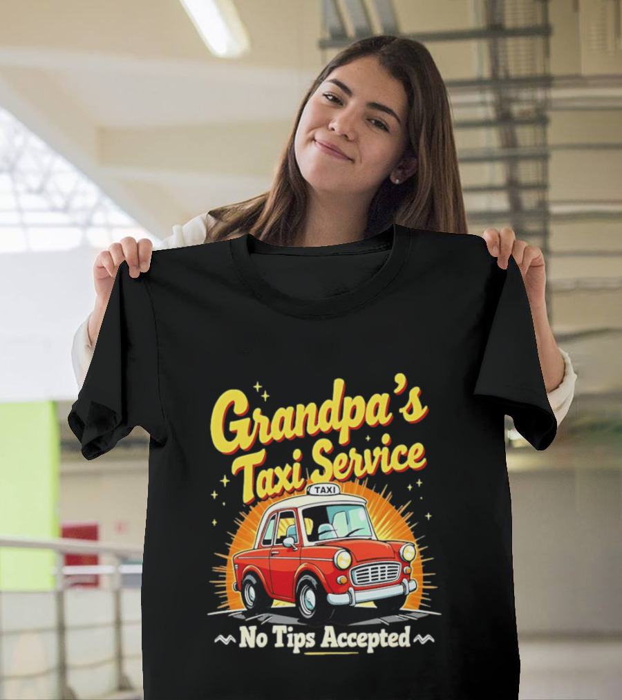 Grandpa's Taxi Service No Tips Accepted Vintage Car T-Shirt