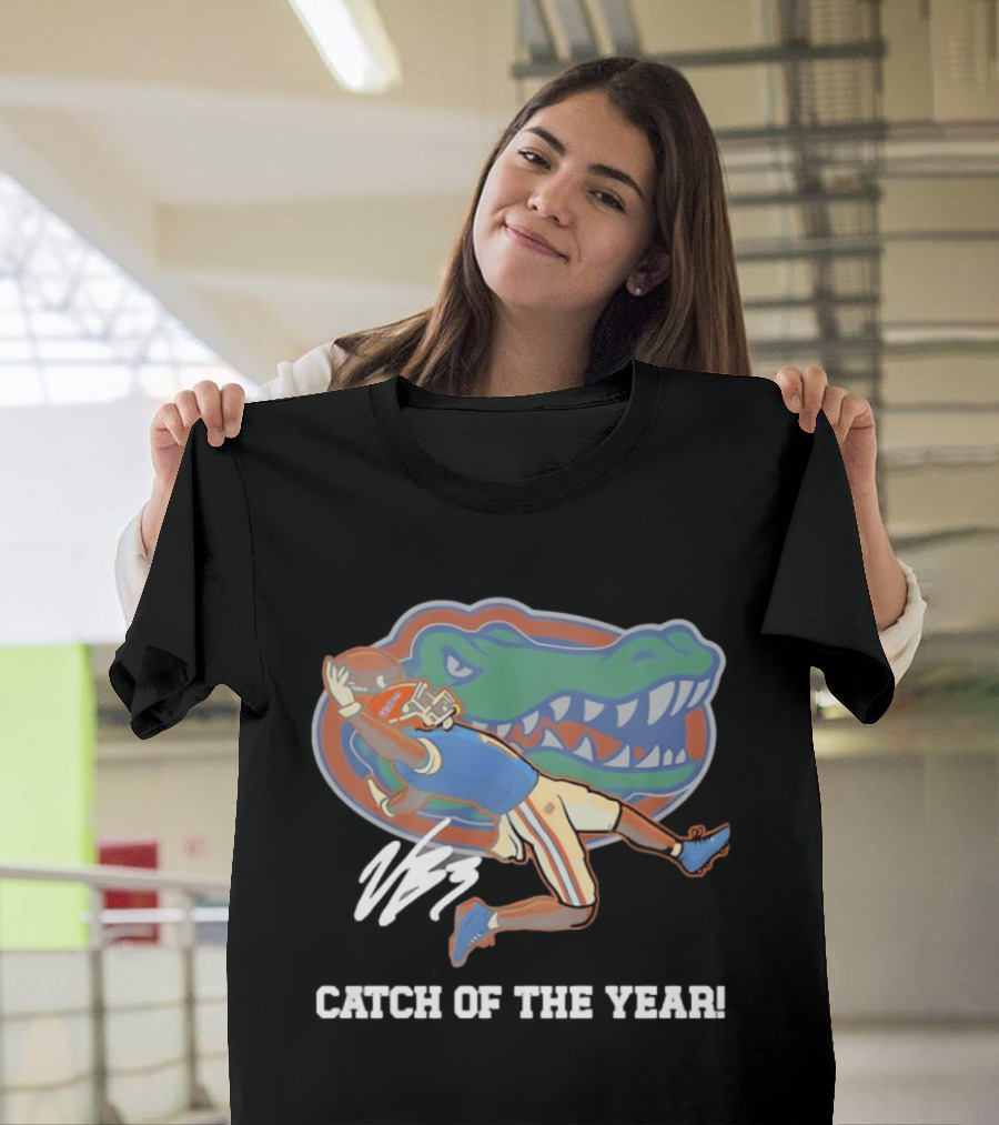 Florida Gators Catch Of The Year 2025 Vernell Brown III T-Shirt