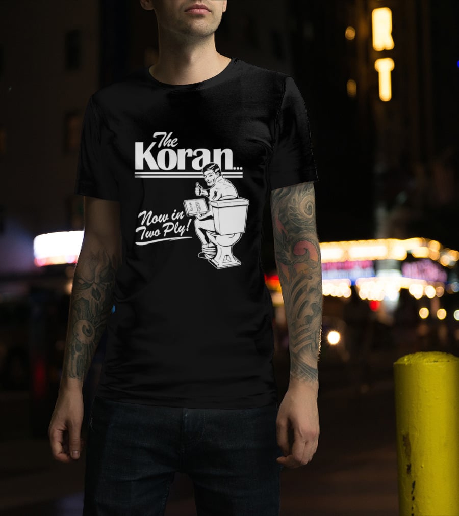 The Koran Now In Two Ply T-Shirt