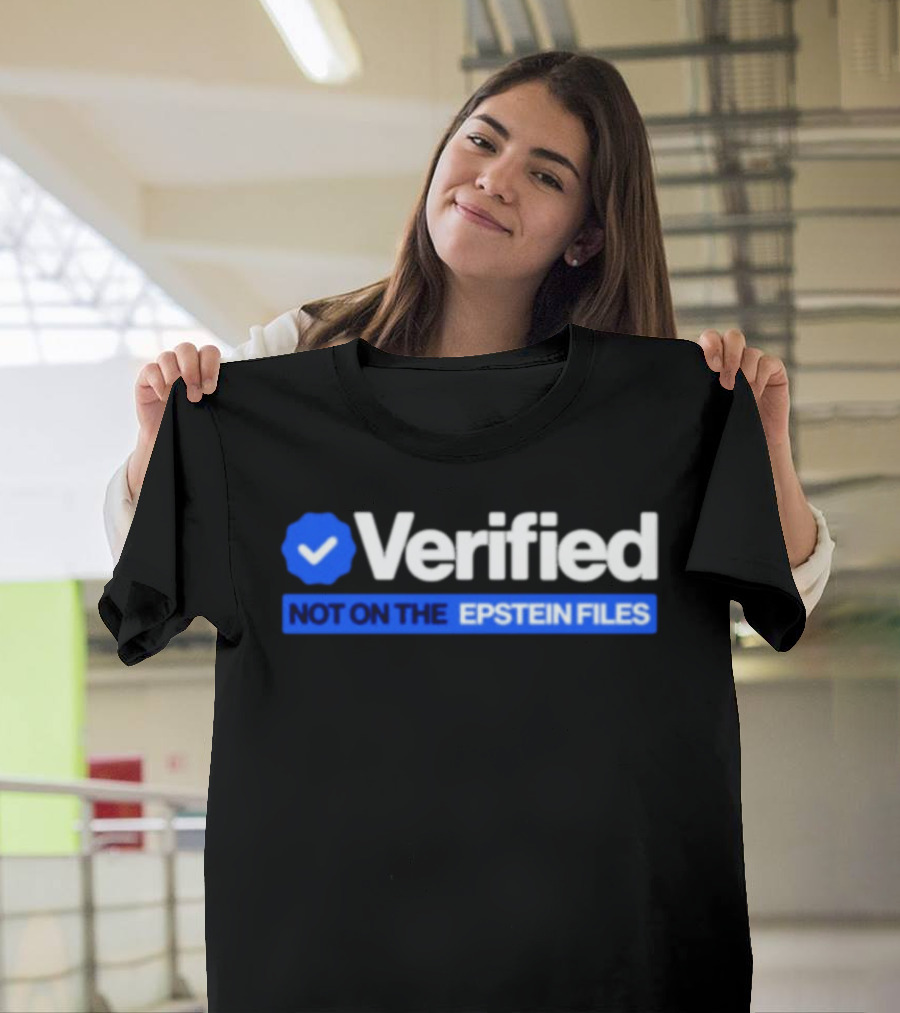 Verified Not On The Epstein Files Blue Checkmark T-Shirt