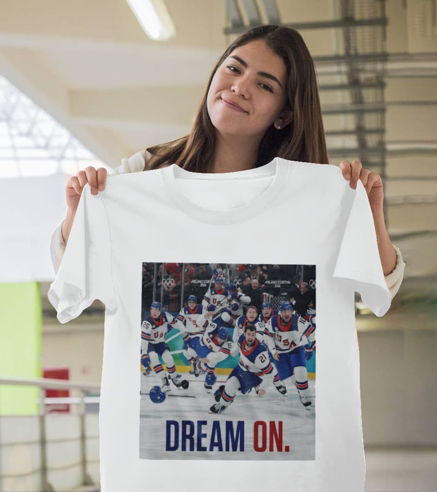 Milano Cortina 2026 Olympics USA Men's Ice Hockey Dream On T-Shirt