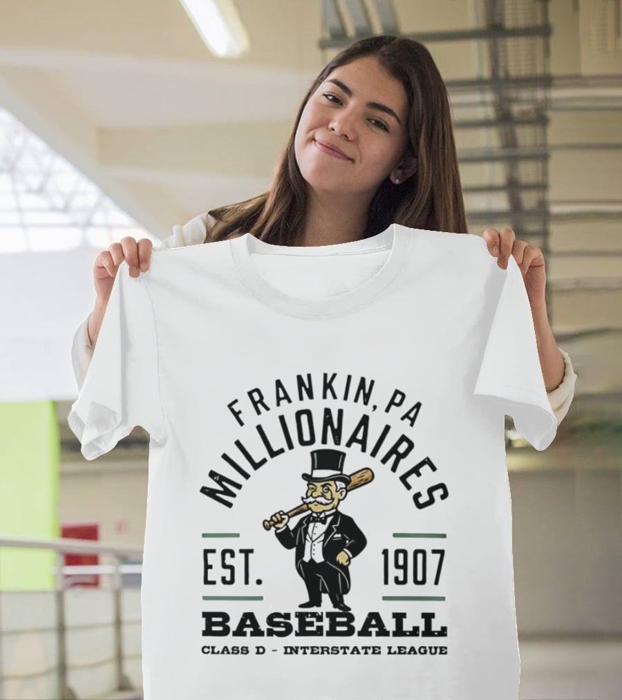 Franklin PA Millionaires Baseball Est 1907 Class D Interstate League T-Shirt