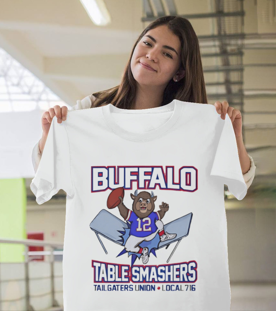 Buffalo Table Smashers Tailgaters Union Local 716 Football Spirit T-Shirt