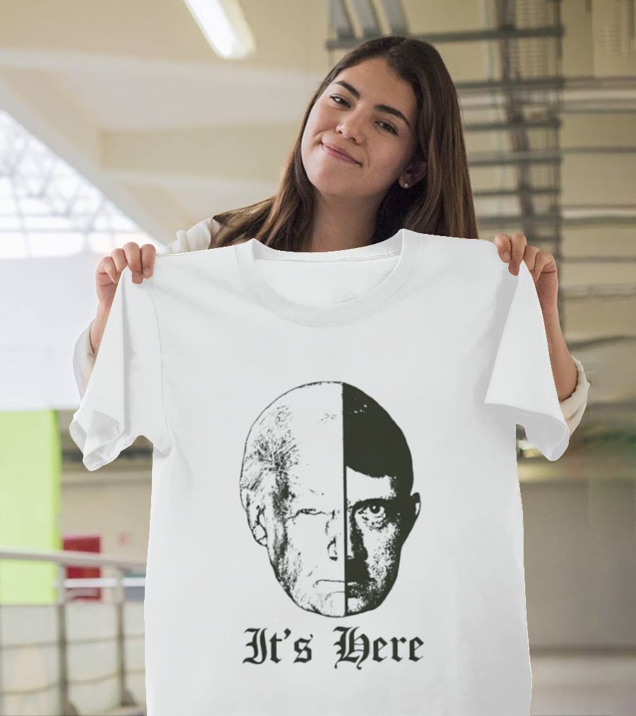 It's Here Trump Fascist Thermal Slap T-Shirt
