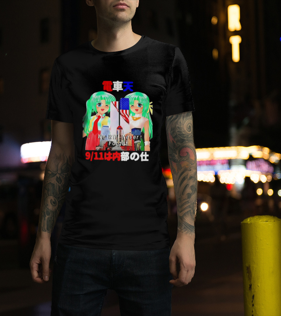 Densha Tenshi Mion And Shion Sonozaki We Will Never Forget 9/11 T-Shirt