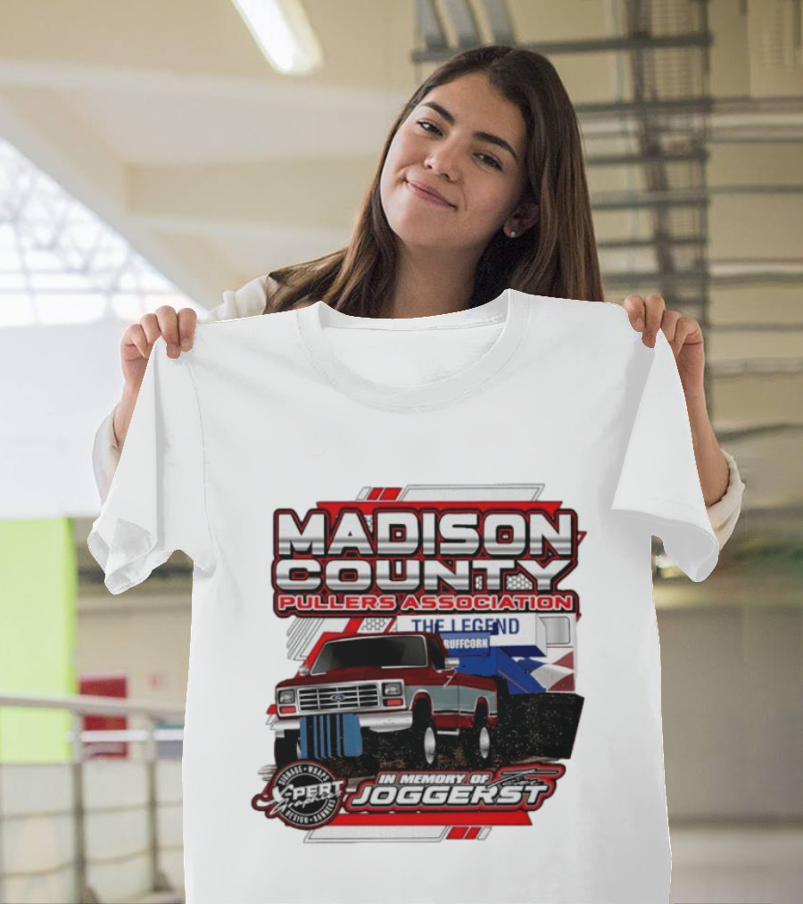 Madison County Pullers Association In Memory Of Joggerst The Legend Buffcorn T-Shirt