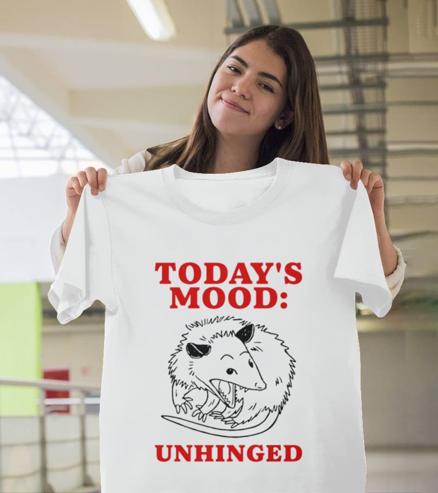 Today's Mood Rat Unhinged T-Shirt