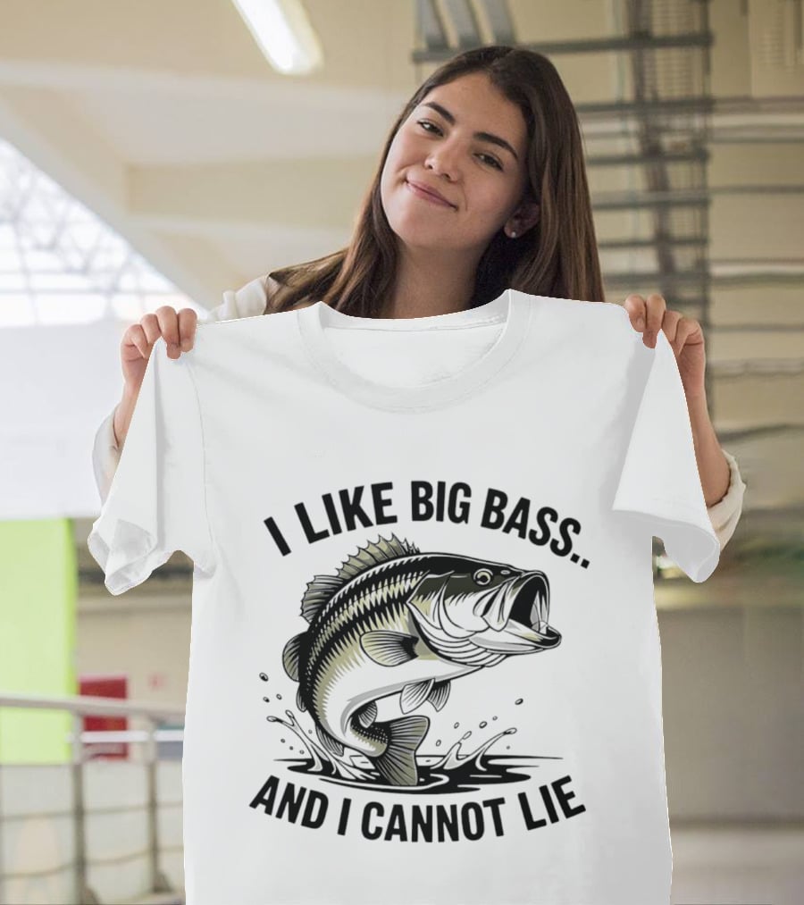 I Like Big Bass And I Cannot Lie Fishing Enthusiast Humor T-Shirt