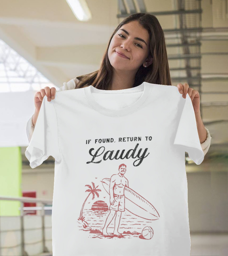 If Found Return To Laudy Surfing Sunset Palm Trees State Of Florida T-Shirt