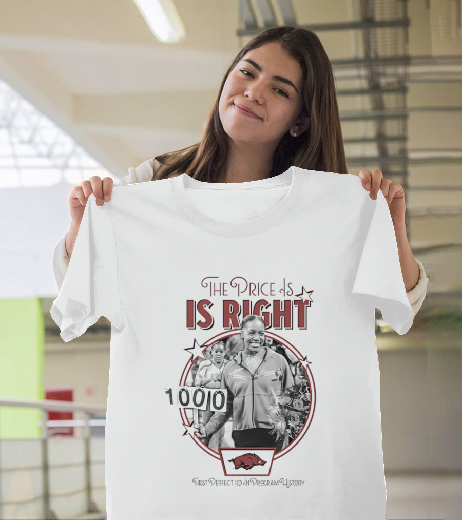 Morgan Price Arkansas Razorbacks The Price Is Right 1000 100 Perfect 10.0 Price Is Right T-Shirt