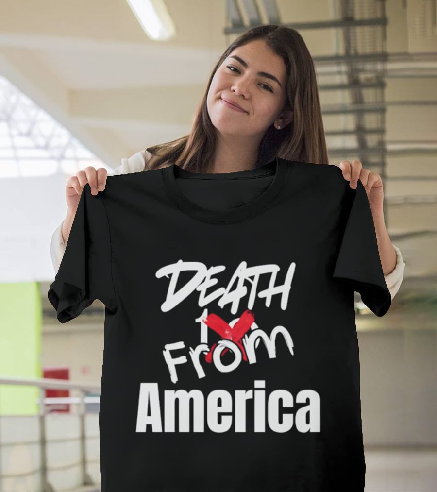 Death To From America 2026 T-Shirt