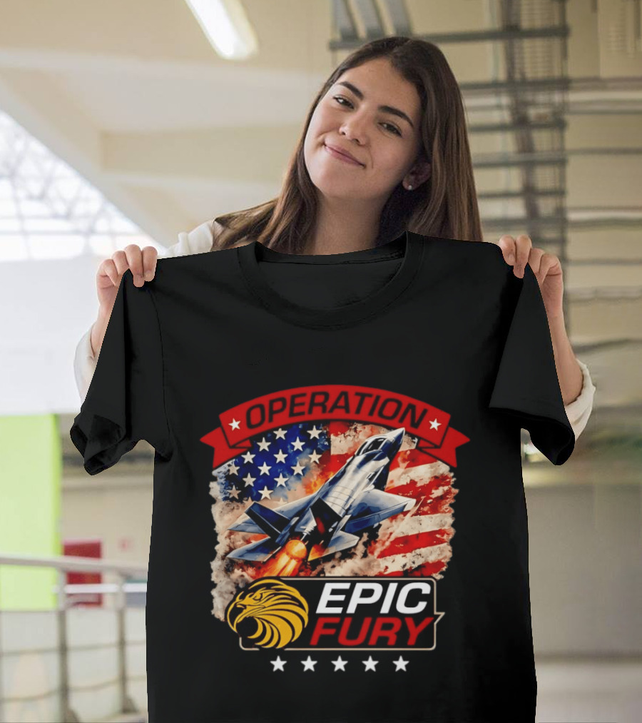 Operation Epic Fury B 2 USA Flag Fighter Jet And Stars T-Shirt