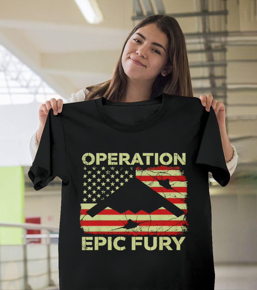 Operation Epic Fury USA Flag B 2 Stealth Bomber T-Shirt