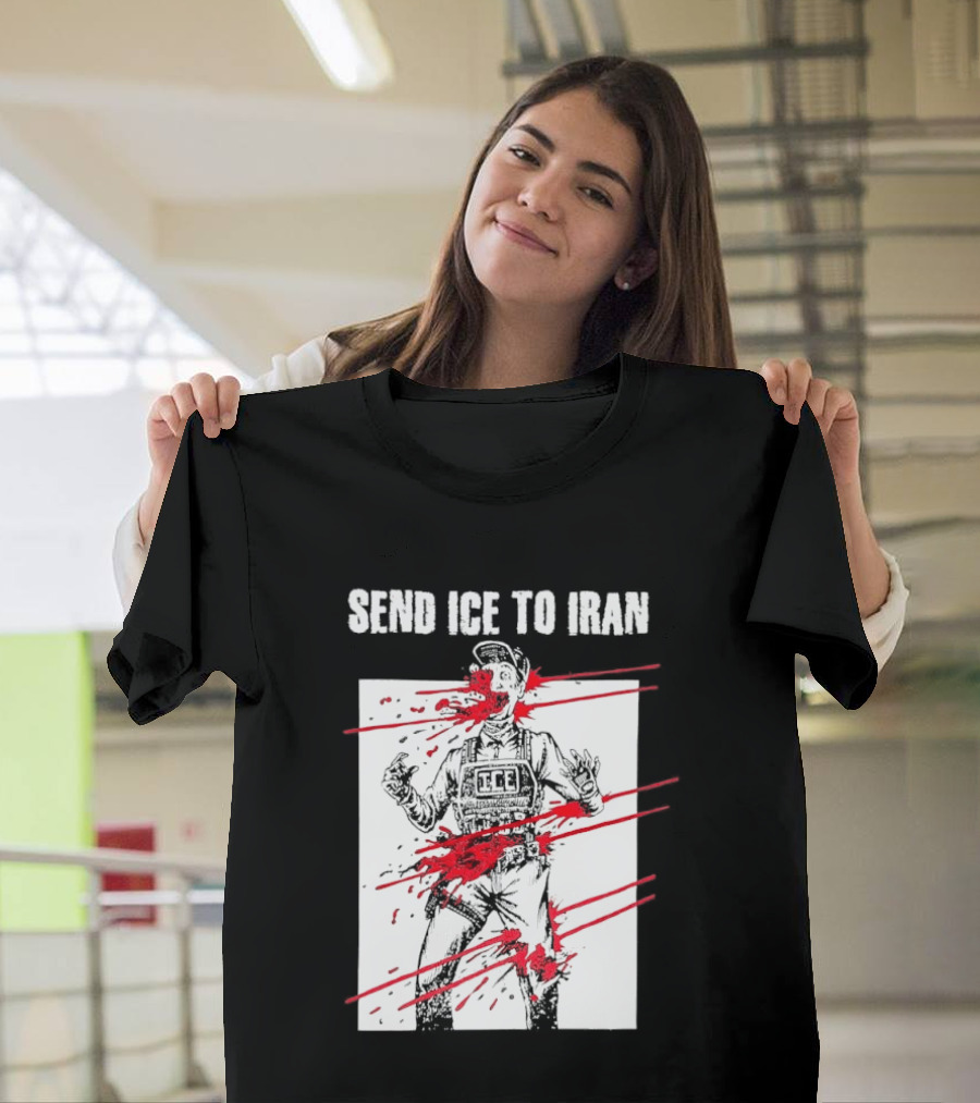 Send ICE To Iran Abolish ICE Caricature Political Message T-Shirt