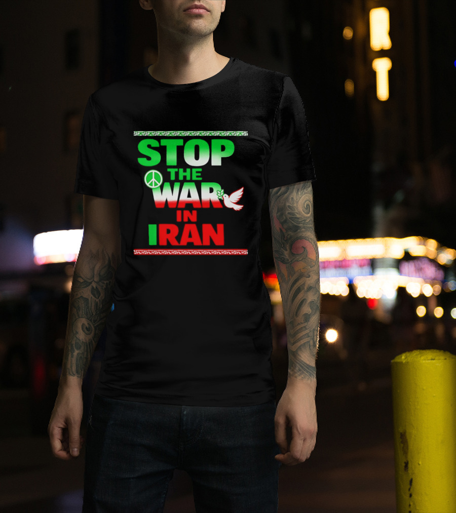 Stop The War In Iran Peace Symbol Dove T-Shirt